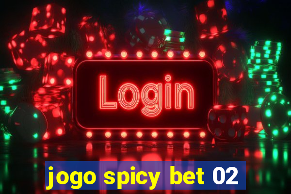 jogo spicy bet 02